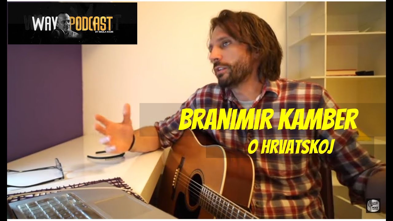 BRANIMIR KAMBER - Otvoreno o Hrvatskoj