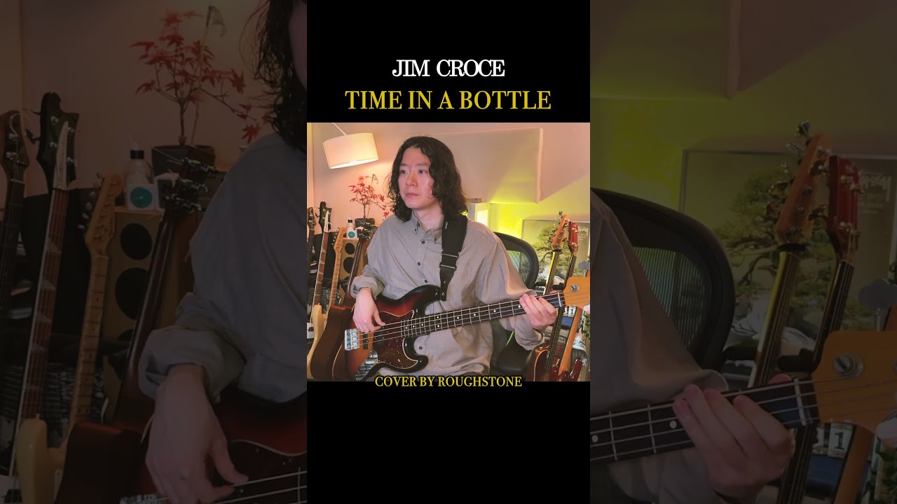 Jim Croce - Time in a Bottle (Bass Cover) #1