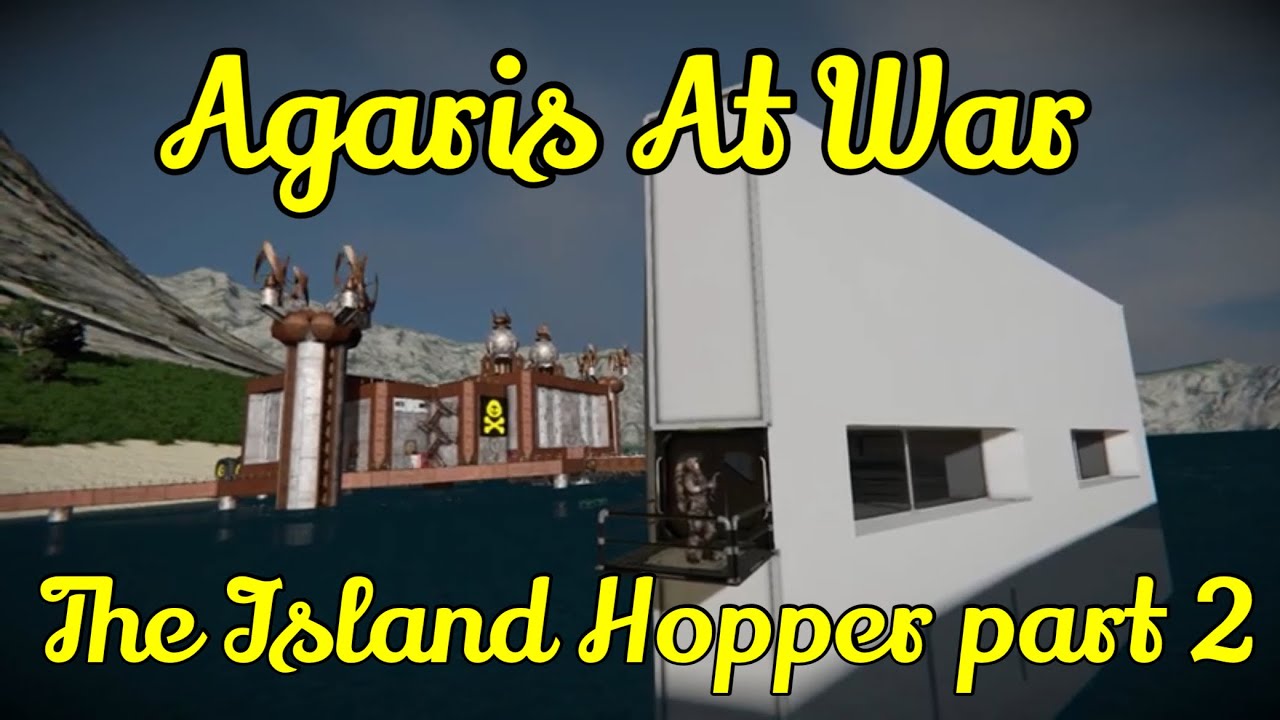 The Island Hopper part 2. S2 Ep6 Agaris at War. Space Engineers.
