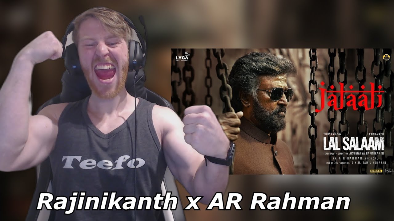 Lal Salaam - Jalali Video | Rajinikanth x AR Rahman • Reaction By Foreigner