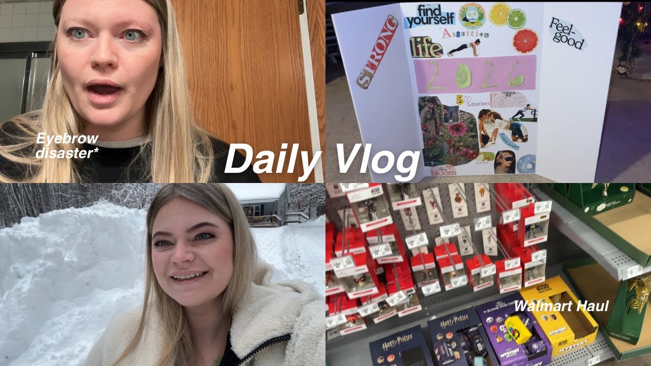 Let’s Make A Vision Board |Botched Eyebrows |Work Day |Walmart Haul |Day In The Life