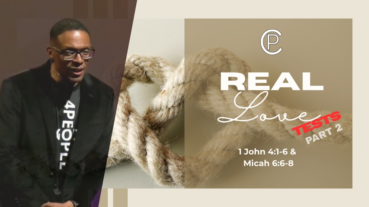 Real Love Tests, Part 2 | Pastor Kris | March 1st, 2026