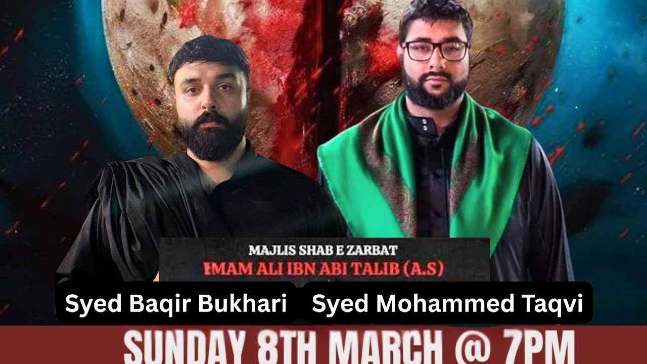 Why was Imam Ali ع assassinated? - Syed Mohammed Taqvi - 19th Shahr Ramadhan - AGHA Northampton 2026
