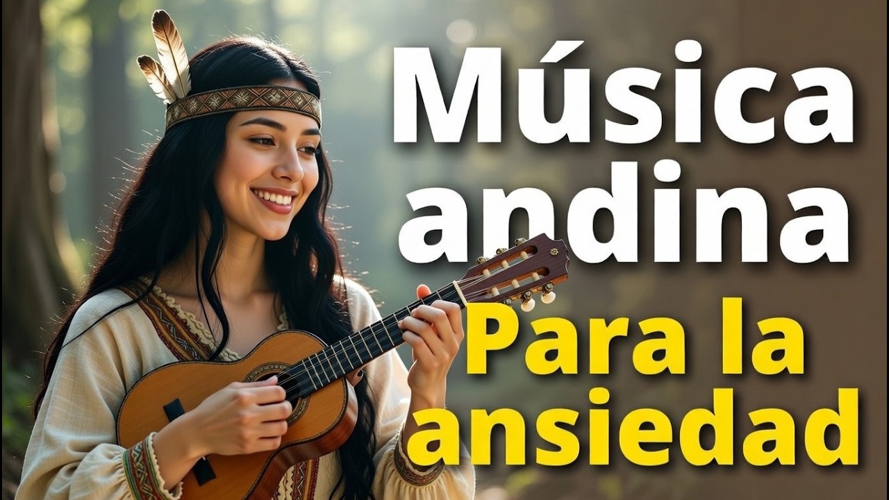 🌿🌬️Música Andina para el Alma | Música Instrumental para Paz Interior 🧘‍♂️🌙