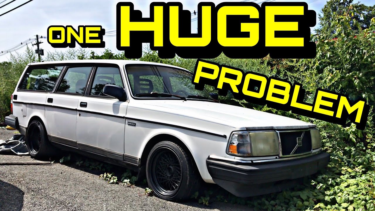 I bought a Volvo 240! But I already have a HUGE problem