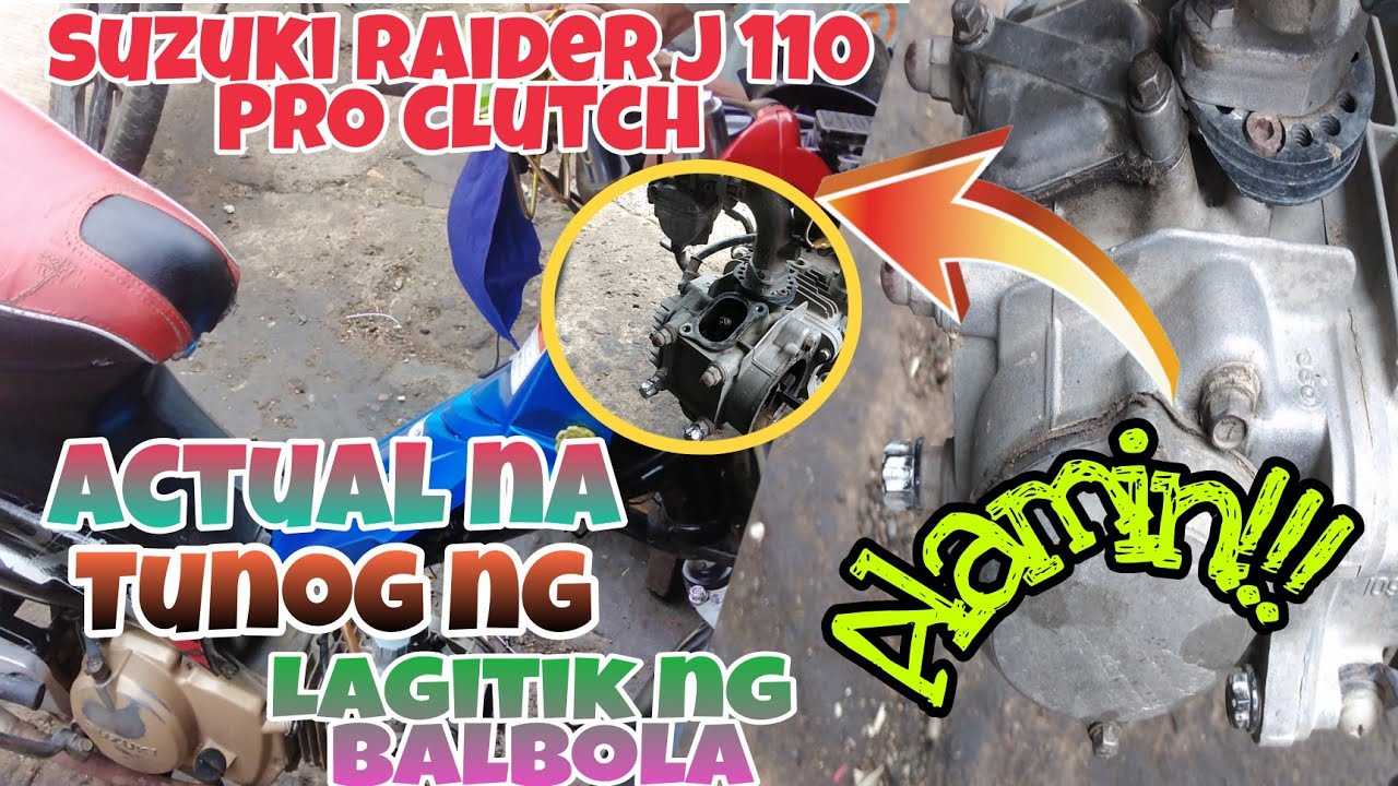 Suzuki Raider J 110 PRO CLUTCHING Actual na Tunog ng Lagitik ng Balbola. Alamin.