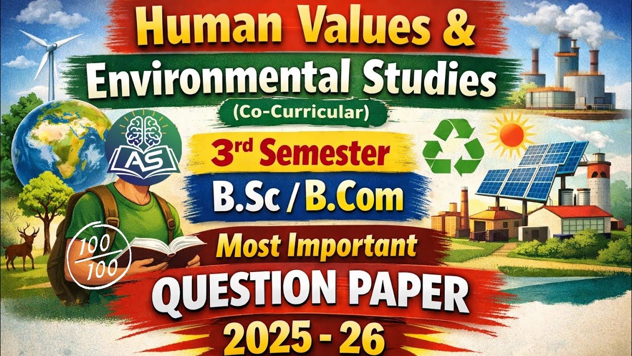 Human values and environmental studies B.Sc/B.Com 3rd Semester Co-curricular New question Paper