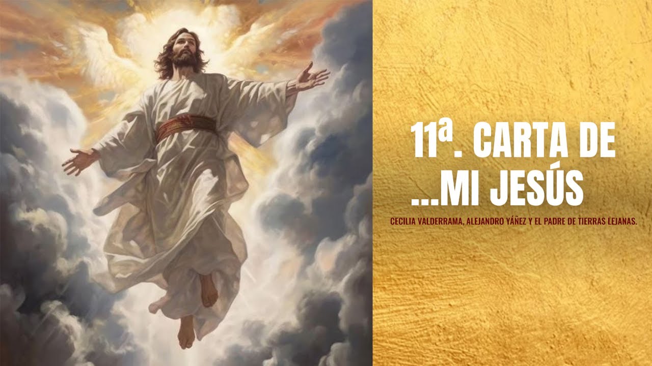11ª. Carta de  …mi JESÚS