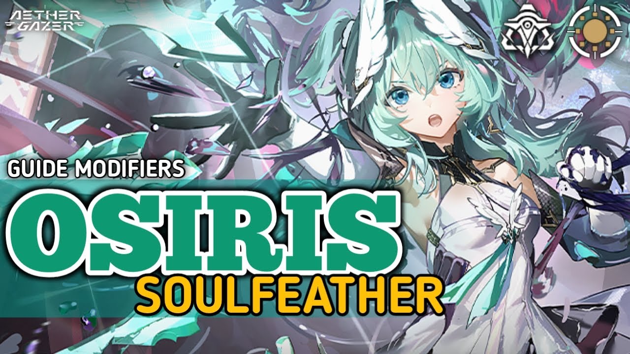 Light Support baru! Panduan Osiris : Soulfeather [Aether Gazer]