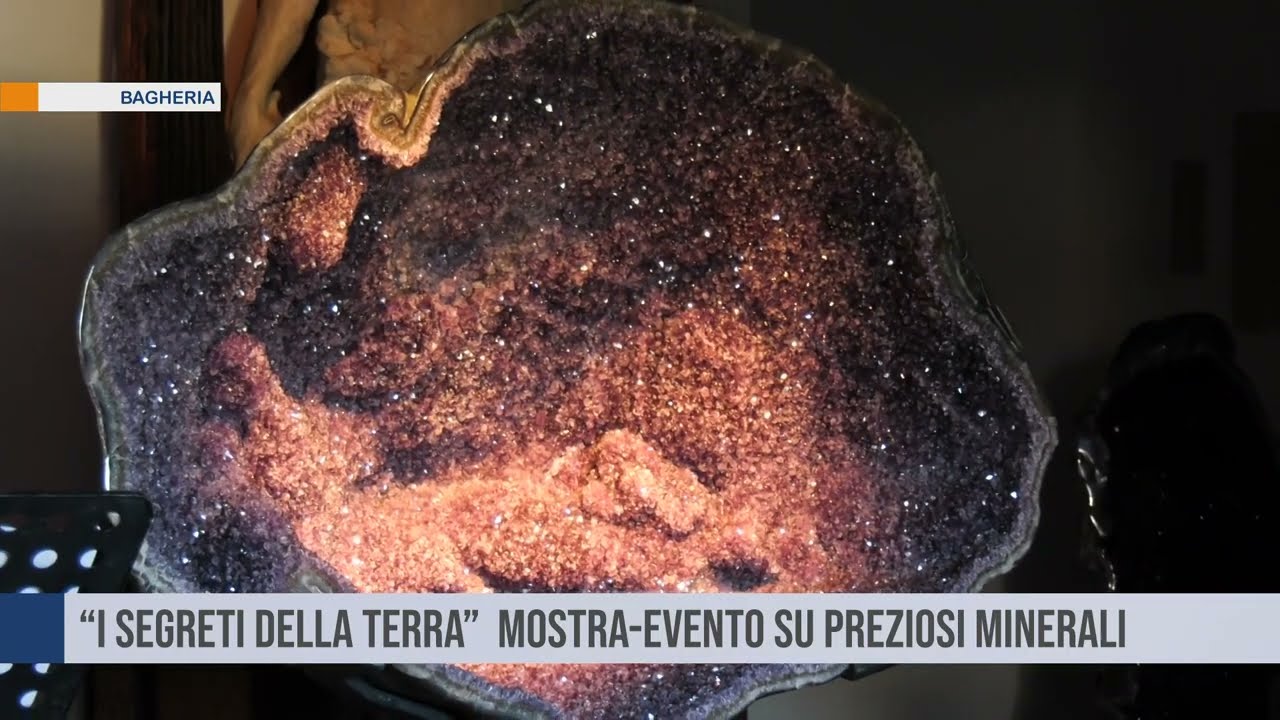 Bagheria. “I segreti della terra”  mostra-evento su preziosi minerali