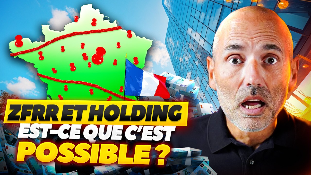 ZFRR : La France a créé un PARADIS FISCAL légal (Le cas HOLDING)