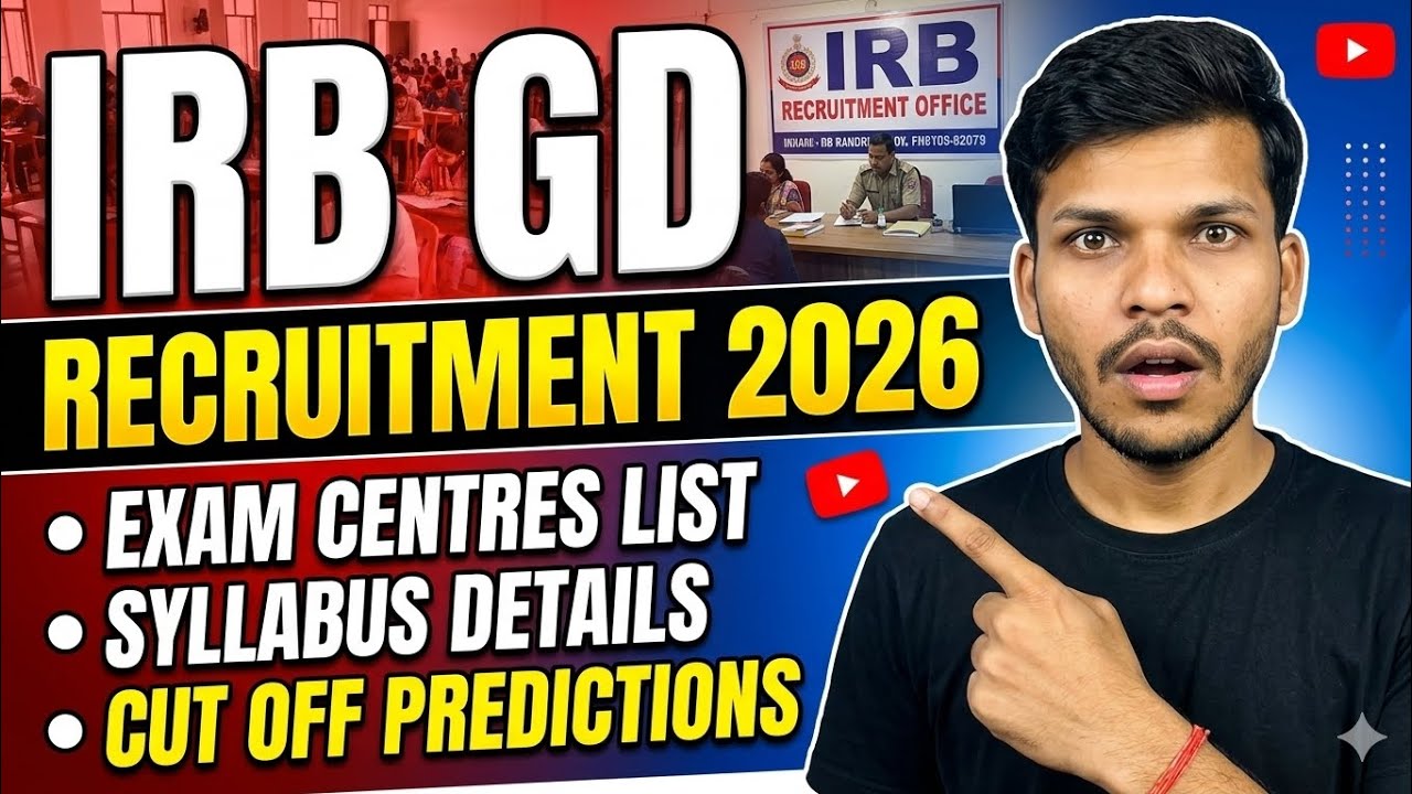 IRB GD Recruitment 2026 || Exam Centre & Exam Syllabus || Expected CUT OFF ||