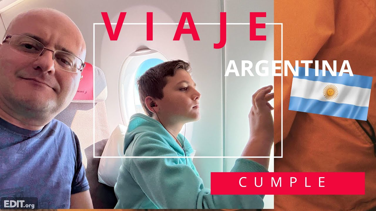 Viaje a argentina 2º parte, CUMPLE