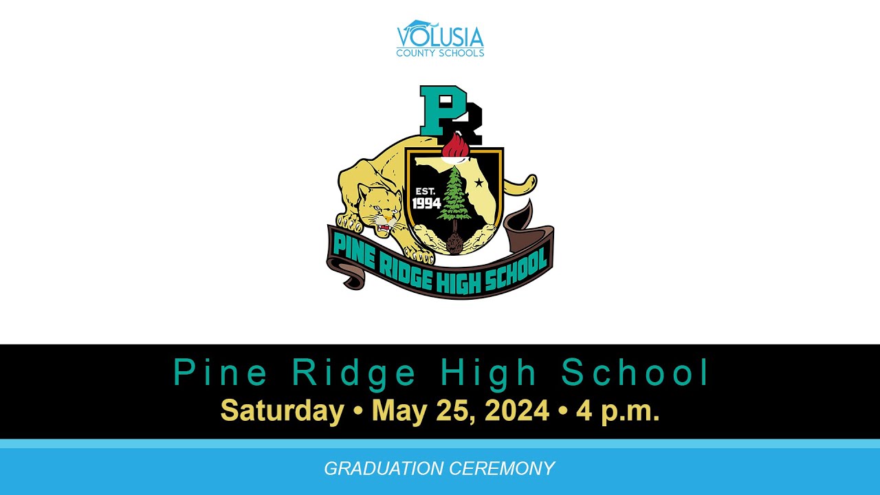 Pine Ridge High School Graduation • May 25, 2024 - 4 p.m.