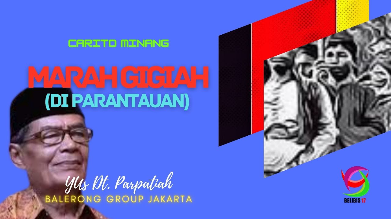 Marah Gigiah di Parantauan  - Yus Datuak Parpatiah (Balerong Grup Jakarta)
