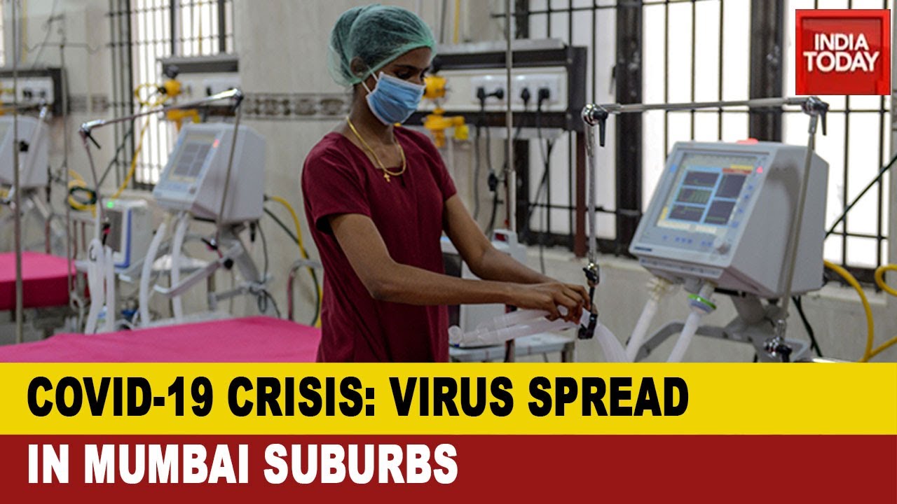 Mumbai Suburban Crisis: COVID Cases Continue To Soar; Virus Spread In Mumbai Suburbs