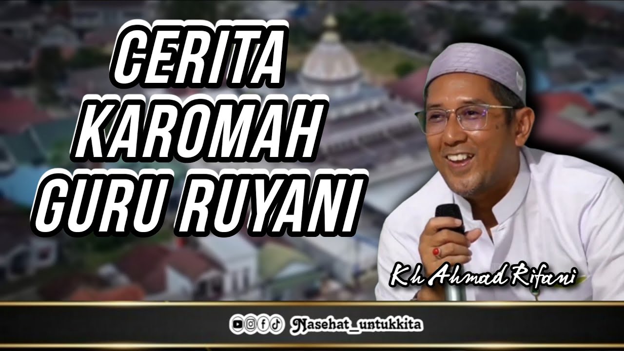 320 | GURU RIFANI MENCERITAKAN KAROMAH GURU SIDIN 