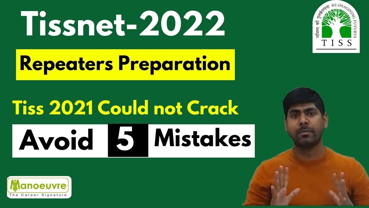 TISSNET 2022 - Repeaters Preparation | Avoid 5 Mistakes To Crack Tiss by Manoeuvre
