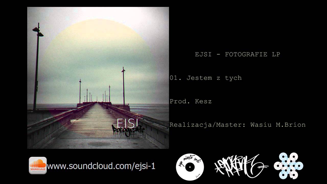 01. Ejsi - Jestem z tych
