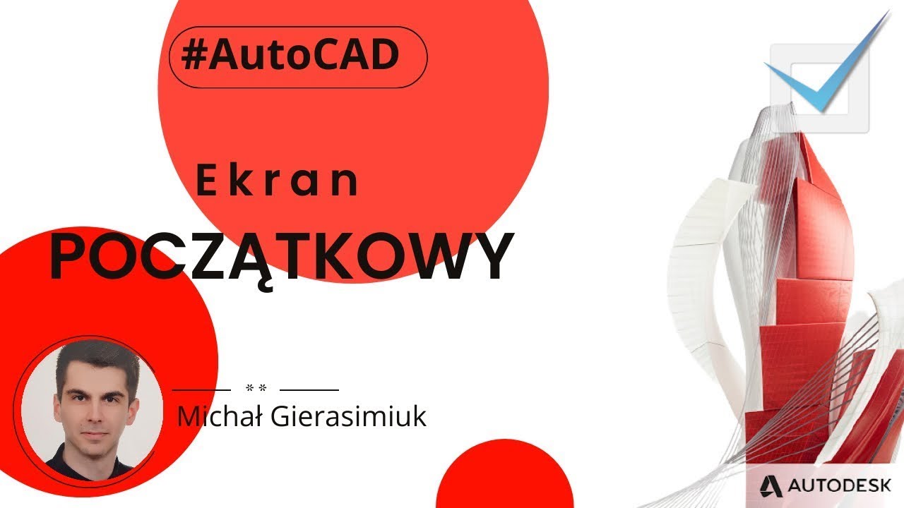 Kurs AutoCAD 1. Ekran początkowy i wyb&oacute;r szablonu | BIMv.pl