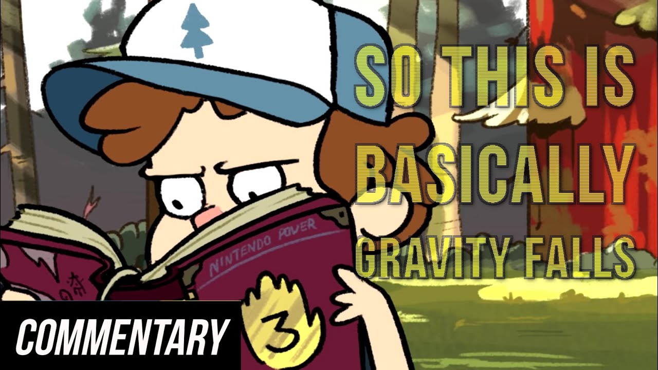 [Blind Commentary] So This is Basically Gravity Falls