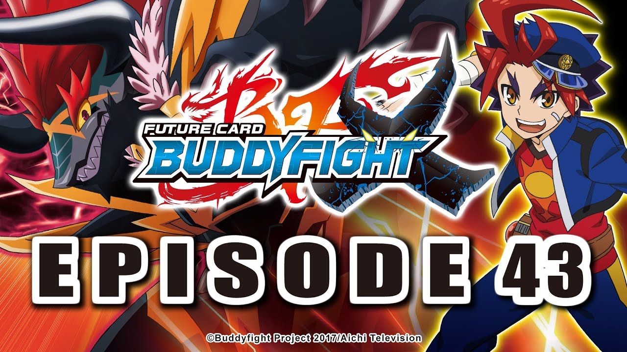 [Episode 43] Future Card Buddyfight X Animation