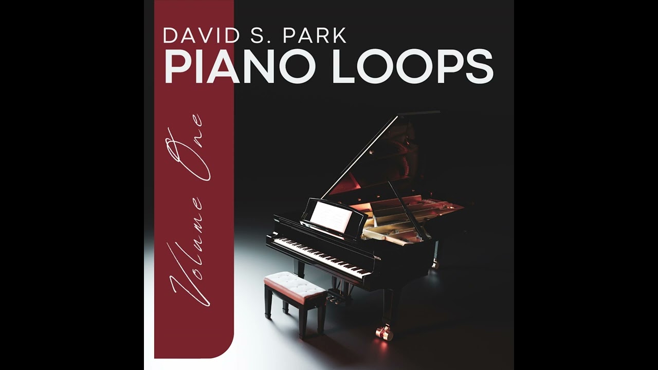[FREE LOOPKIT] DAVID S. PARK PIANO LOOPS, VOL. 1