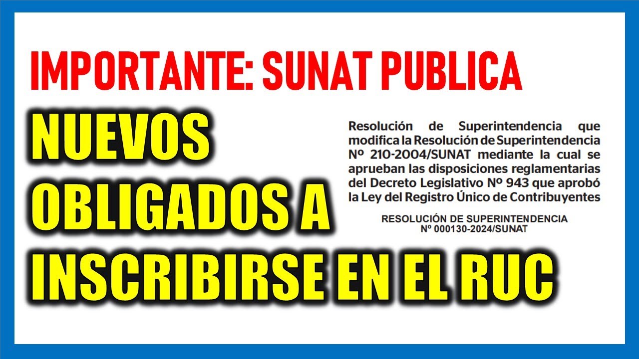 SUNAT PUBLICA LISTA DE NUEVOS OBLIGADOS A INSCRIBIRSE EN EL RUC