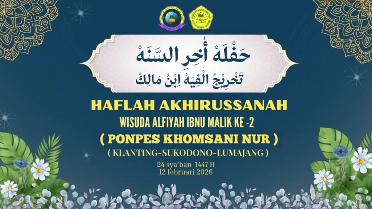 🔴 (LIVE) HAFLAH AKHIRUSSANAH & WISUDA ALFIYAH IBNU MALIK KE-2 PP. KHOMSANI NUR KLANTING