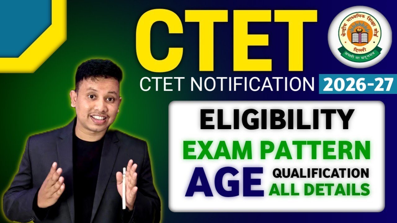 CTET Notification Out 2026 || CTET Exam form fill up Start 2026