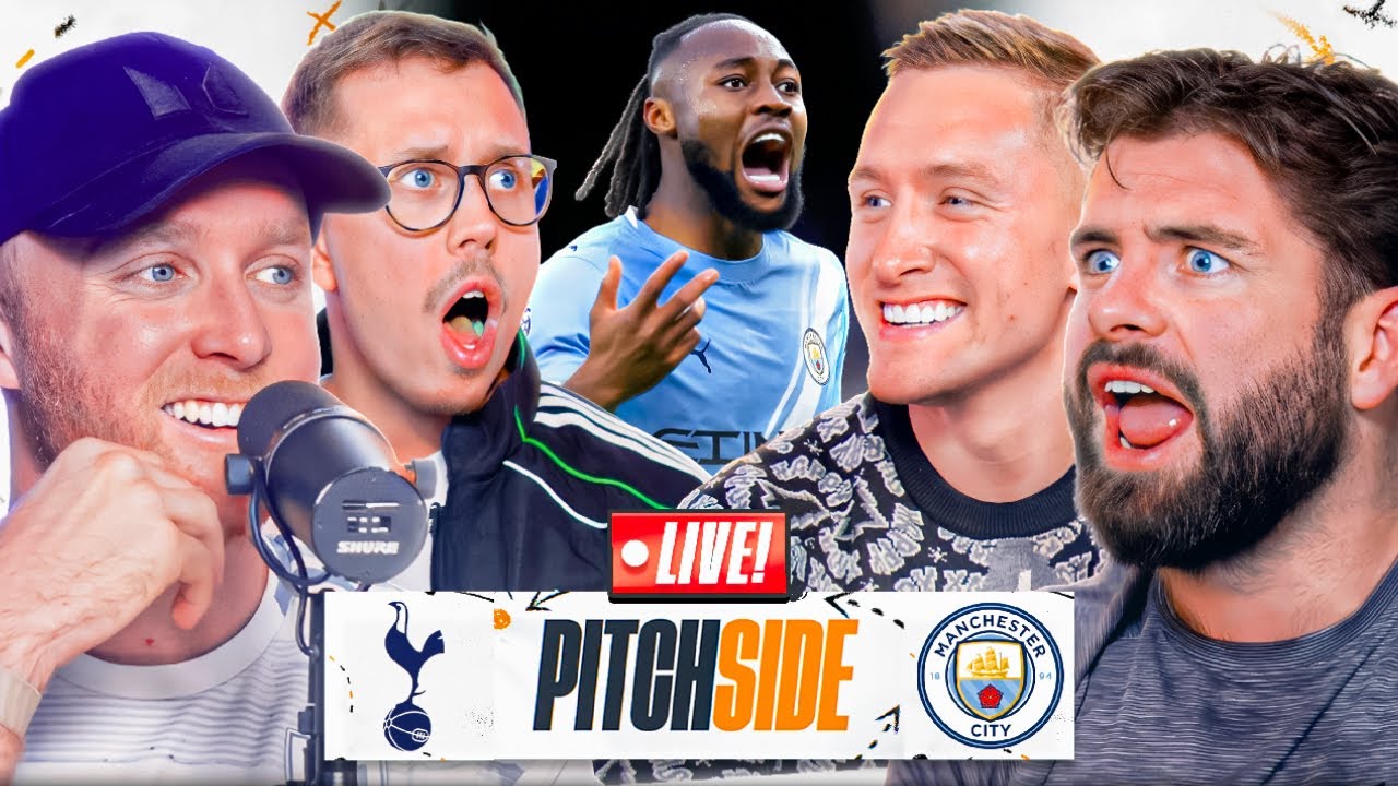 Spurs v Man City I Pitch Side LIVE