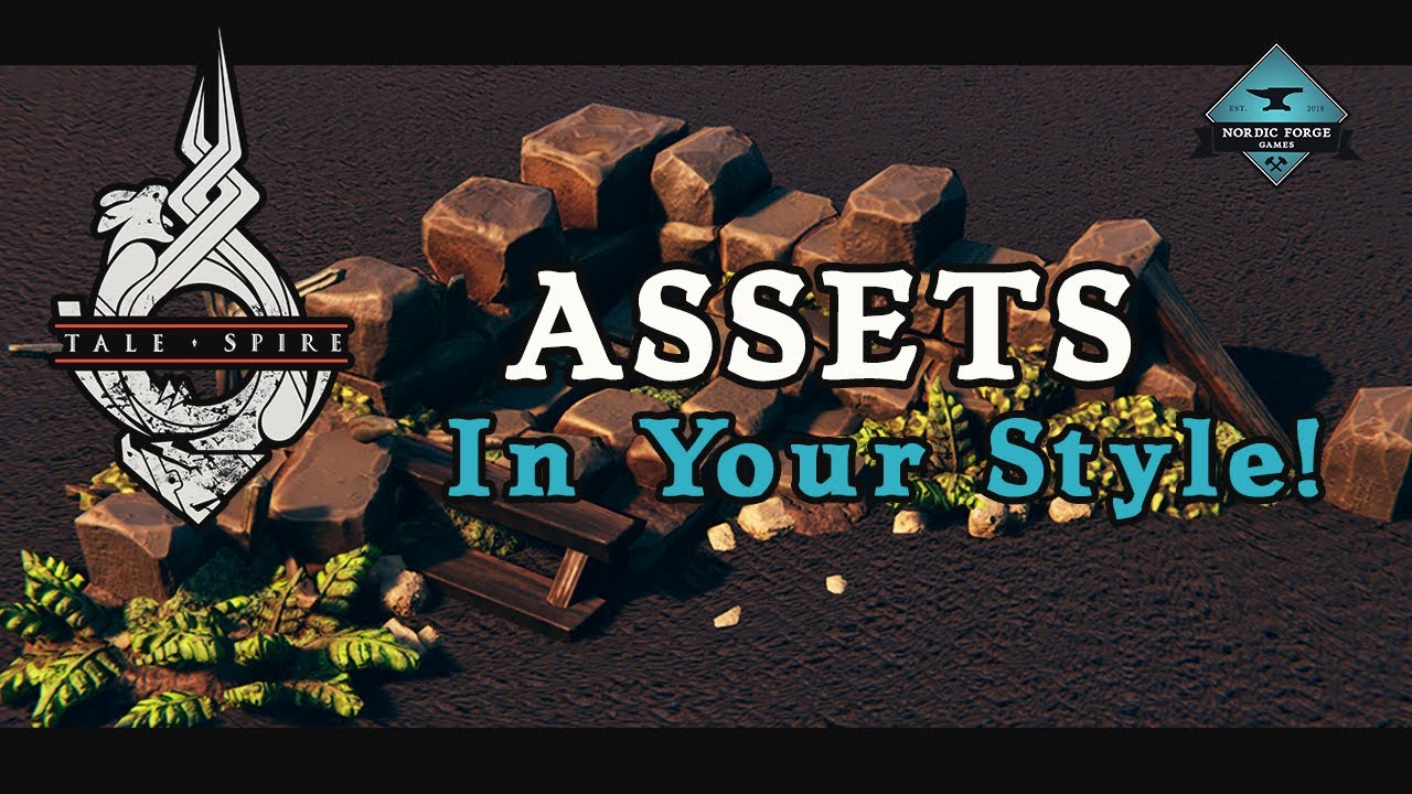 YOUR STYLE | Creating Custom Assets in TaleSpire | Chimera
