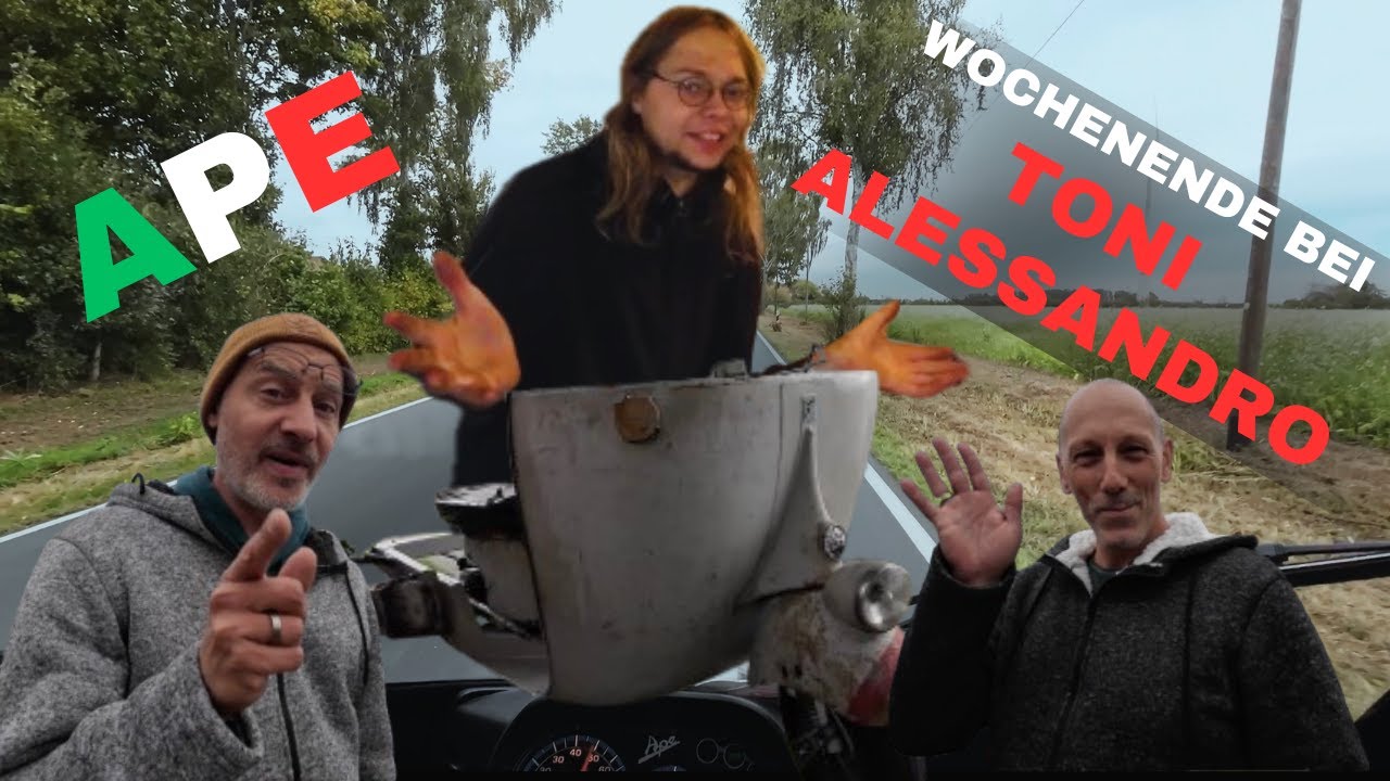APE - Wochenendtrip & schrauben mit TONI ALESSANDRO
