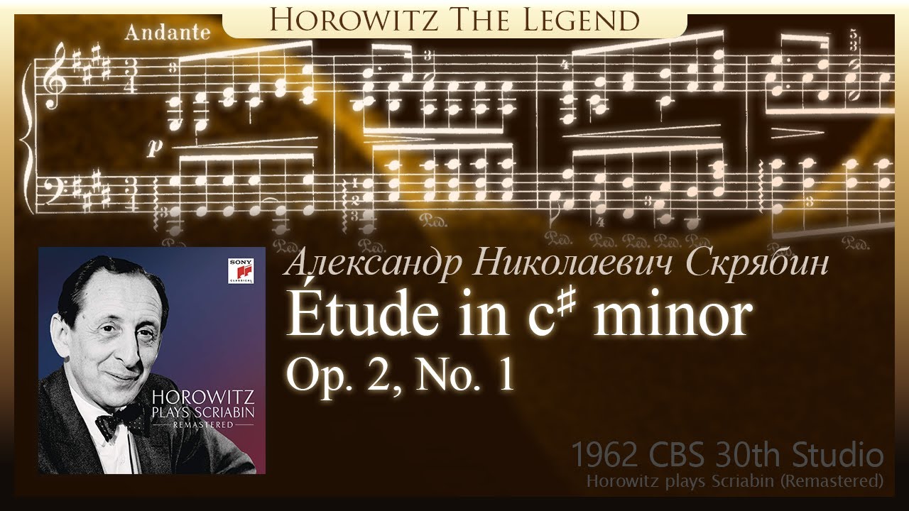 Scriabin: Étude Op. 2, No. 1 [Horowitz 1962/1985]