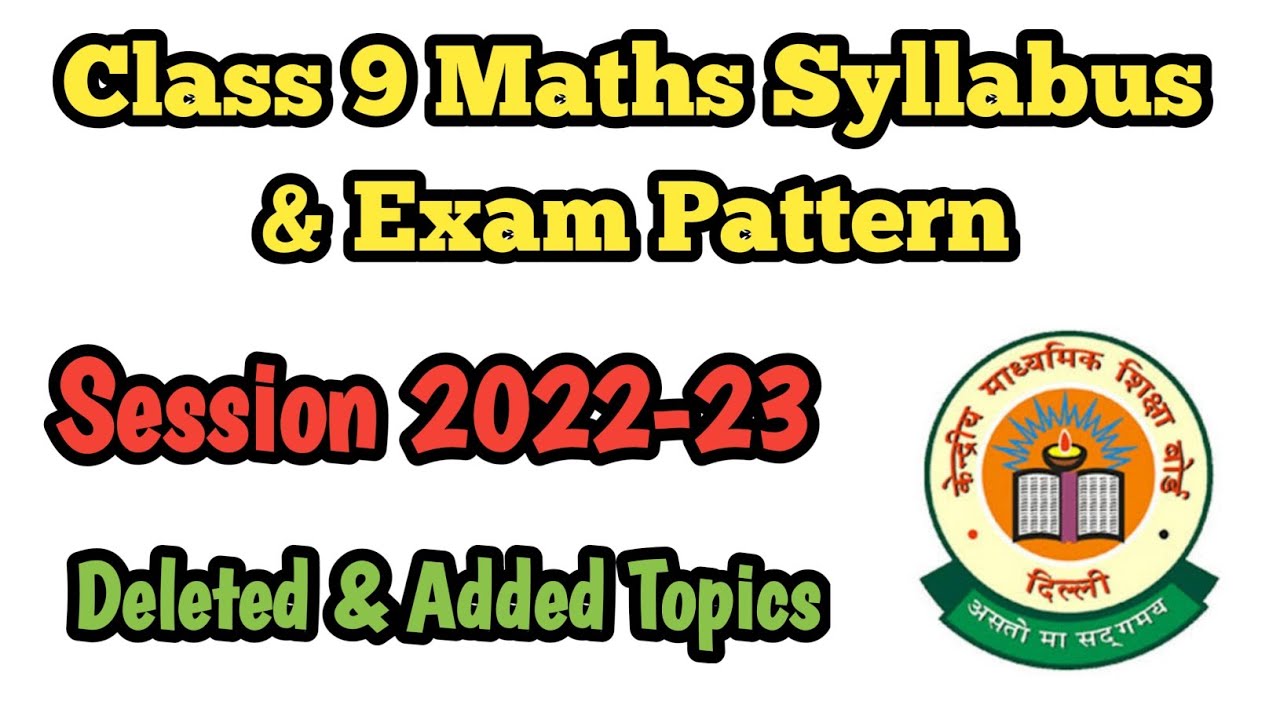 Mathematics CBSE Syllabus and Exam Pattern // Session 2022-23 // CBSE Class 9  @MCQ NCERT ​