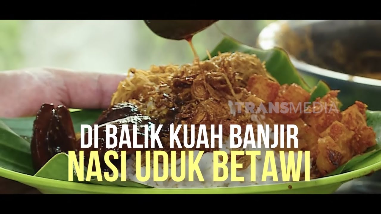 DI BALIK KUAH BANJIR NASI UDUK BETAWI | SECRET STORY (05/02/26)