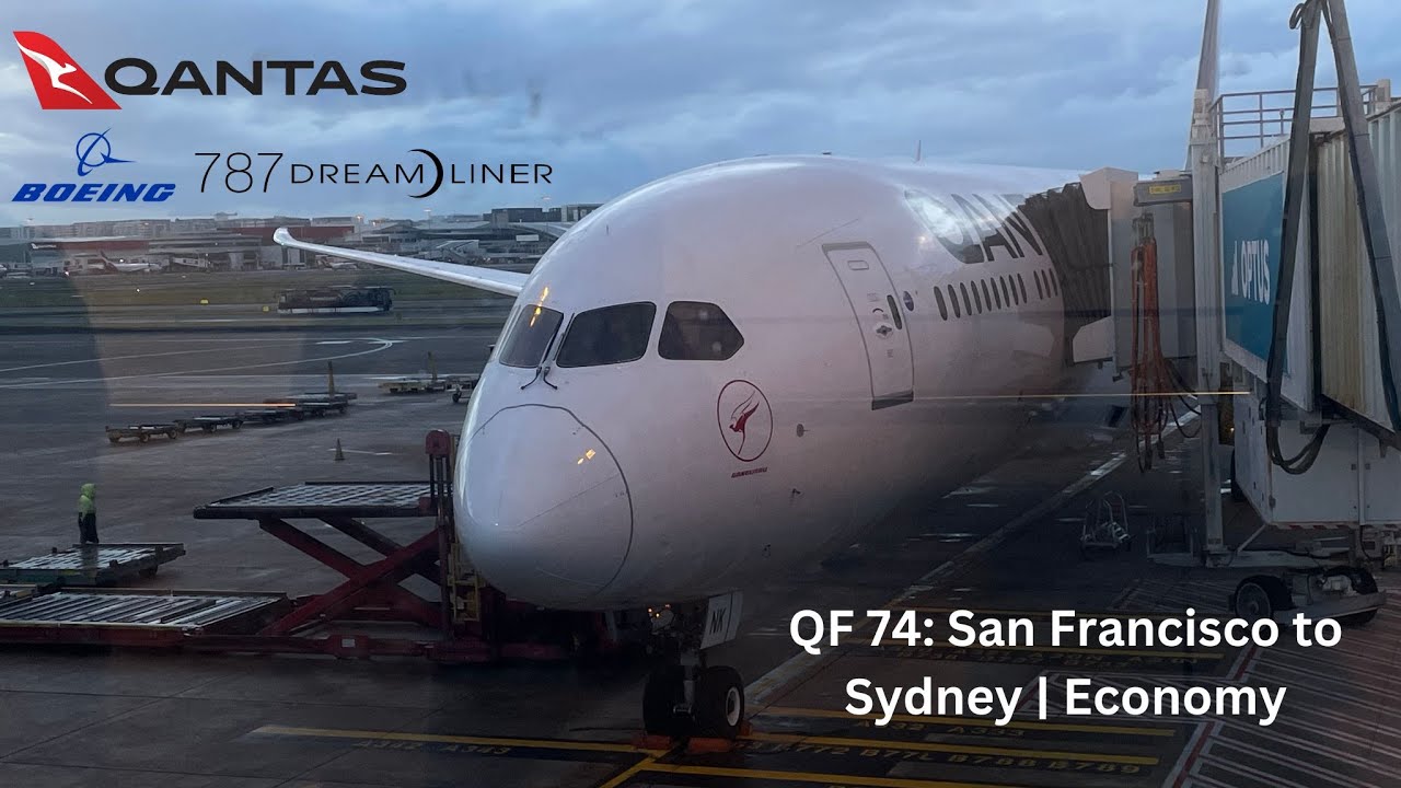Qantas 787-9: QF74 | San Francisco to Sydney | Economy