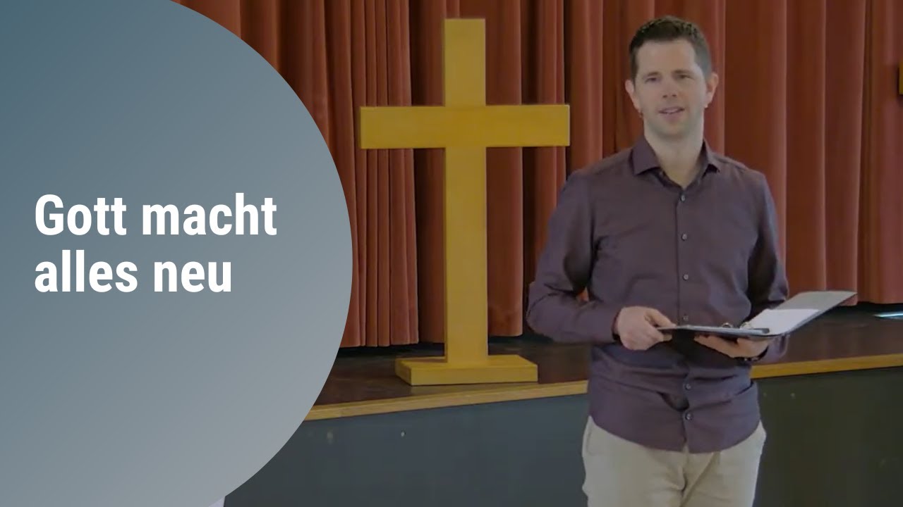 Gott macht alles neu