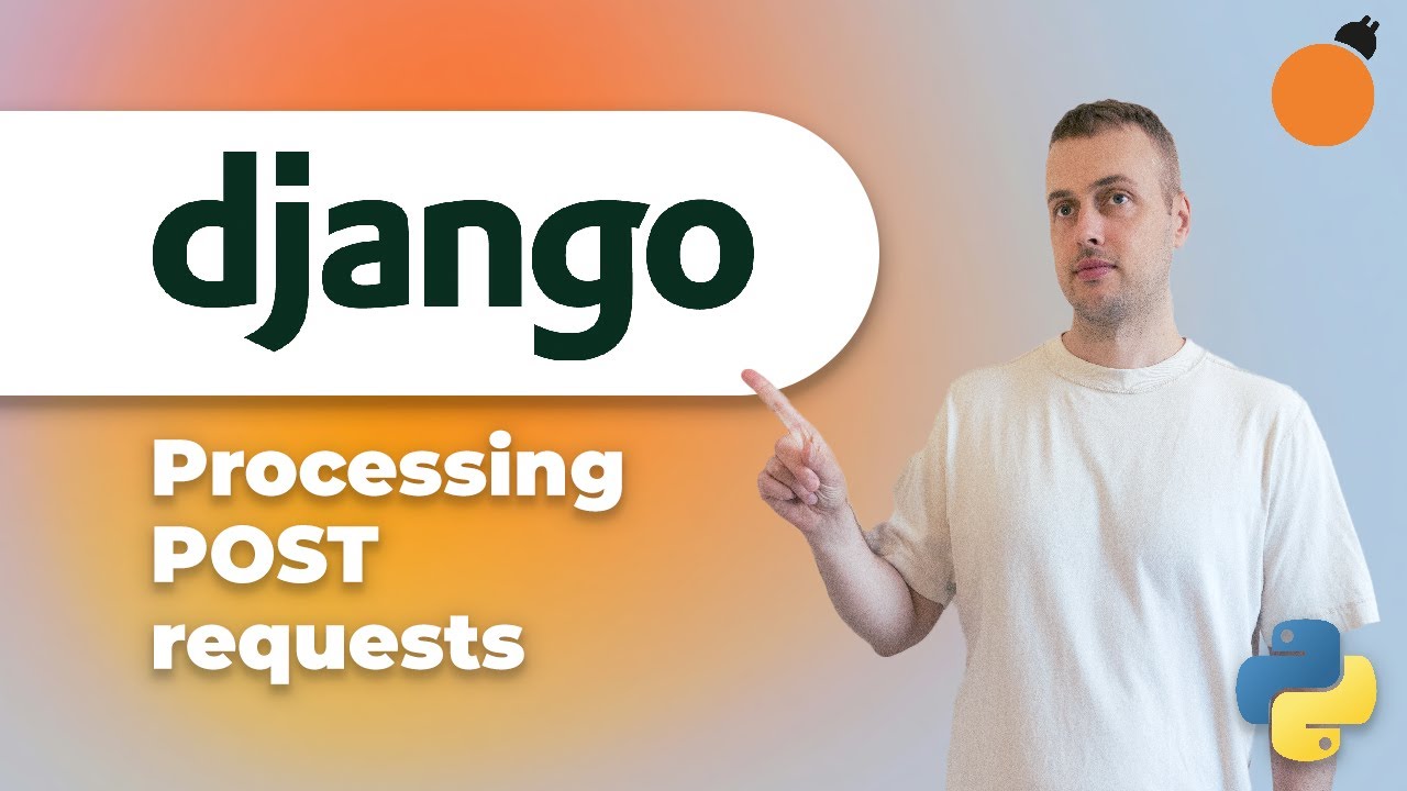 Django — обработка POST-запросов и сохранение в базе данных!