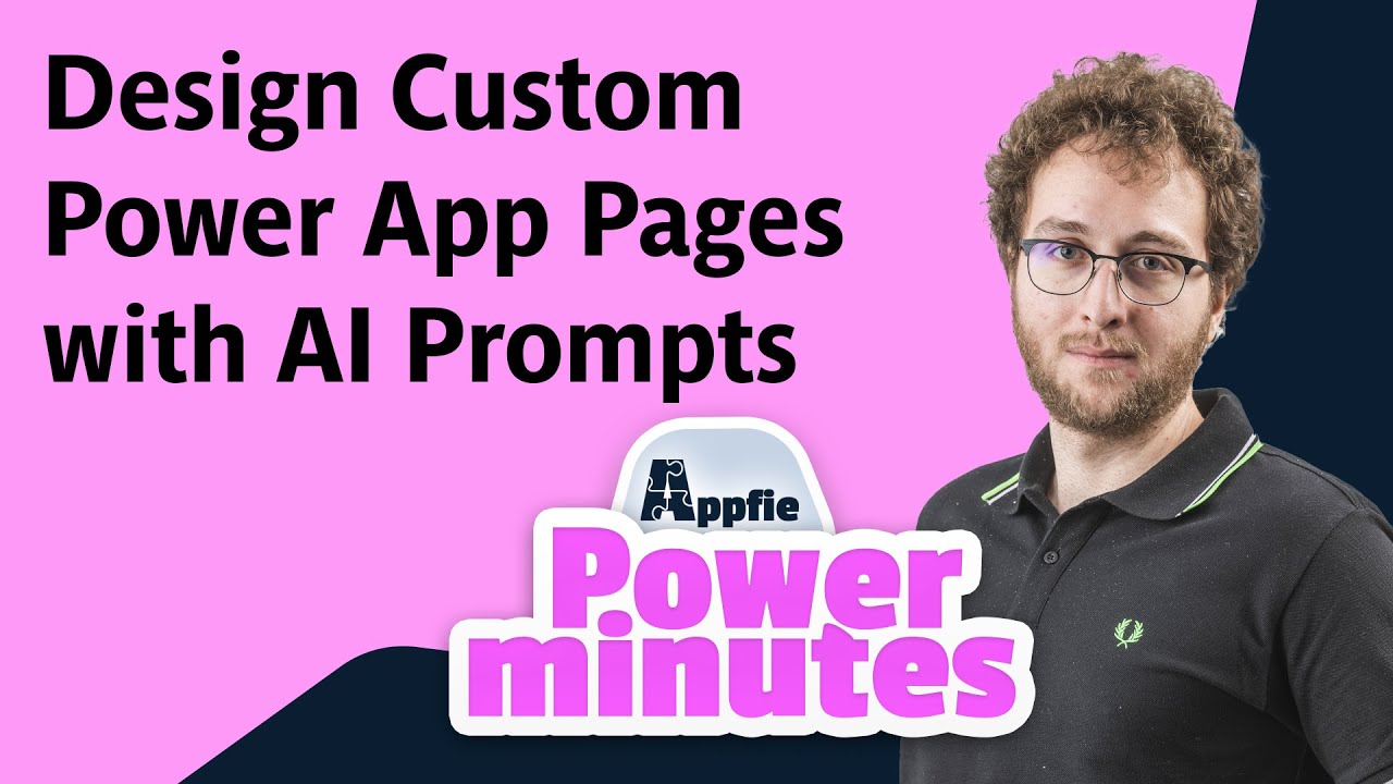 Design Custom Power App Pages with AI Prompts | Power Minutes #17