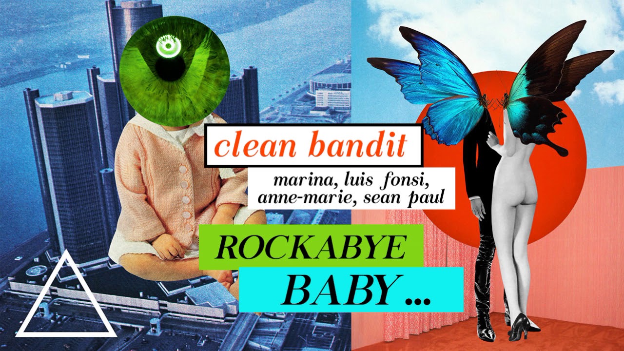 Rockabye Baby (MASHUP) Clean Bandit ft. Anne-Marie, Marina, Sean Paul, Luis Fonsi
