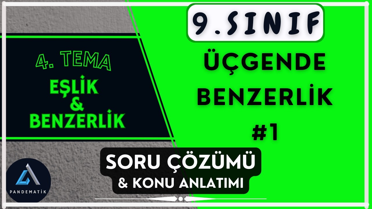 Eşlik ve Benzerlik Soru Çözümü  | 9.Sınıf Matematik | Yeni Müfredat 2026