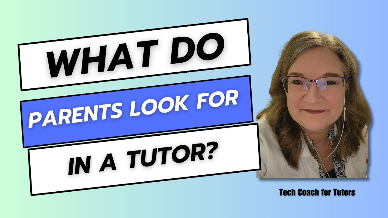 What Parents Should Look for When Hiring a Tutor with Michael Gibben from Tutoring Business Success