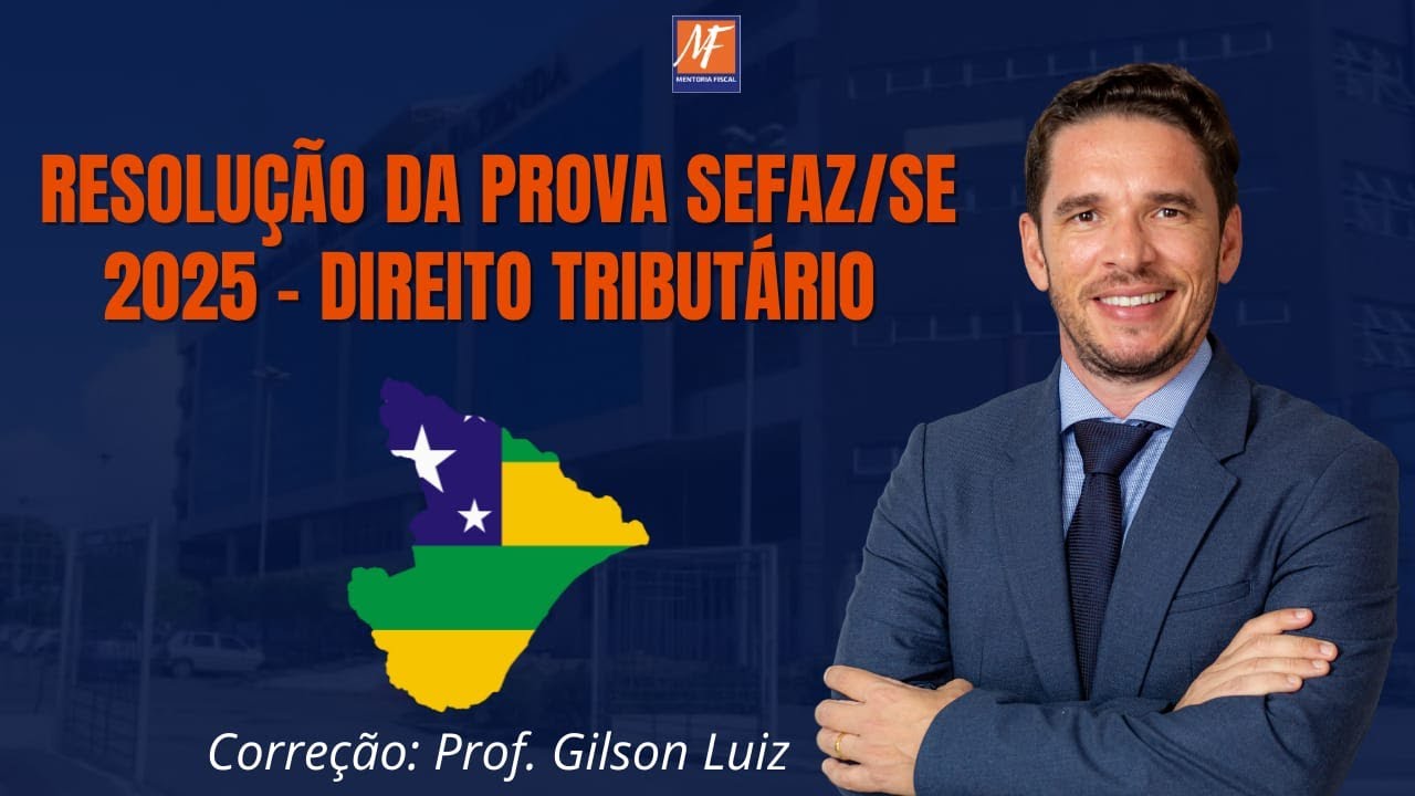 🔴 LIVE - DIREITO TRIBUTÁRIO - RESOLUÇÃO DA PROVA SEFAZ/SE 2025