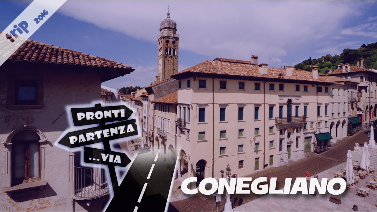CONEGLIANO nella terra del Prosecco #ProntiPartenzaVia #trip