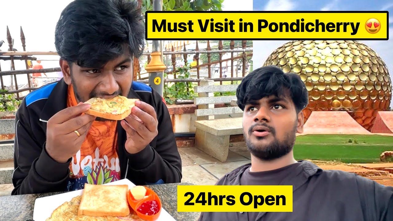 Pondicherry లో 24hrs Open లో ఉండే Only Restaurant 😃 MouLiving Life ❤️