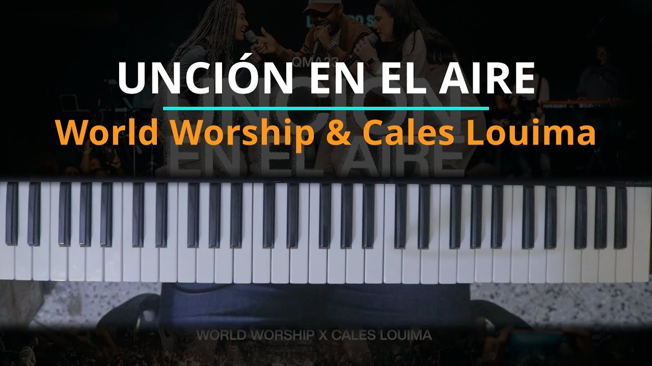 #TUTORIAL UNCIÓN EN EL AIRE - World Worship feat Cales Louima | Kevin Sánchez Music |