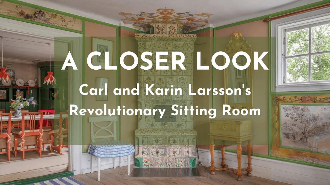 Carl and Karin Larsson's Revolutionary Sitting Room
