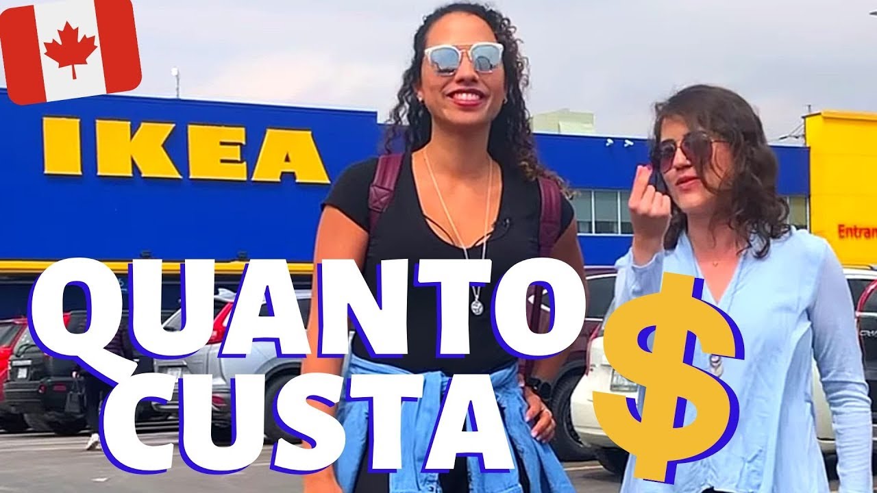 QUANTO CUSTA MOBILIAR SUA CASA NOVA NO CANADÁ - IKEA | Fer e Van