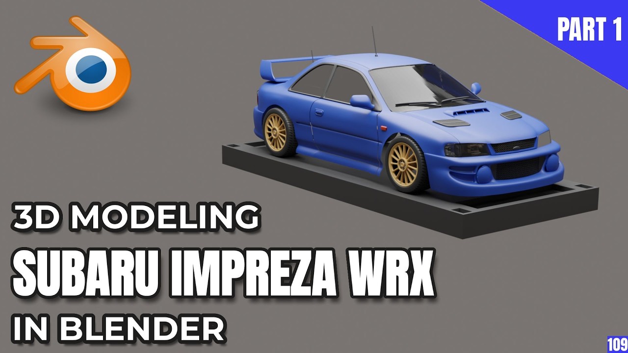 3D Modeling: Subaru Impreza WRX | PART 1/4 - Blueprints & Chassis Blockout
